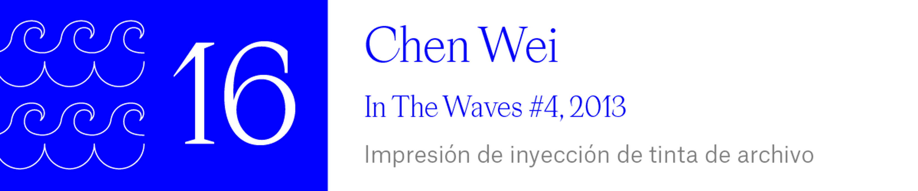 The Wave (16) Chen Wei - In The Waves #4, 2013 Impresión de inyección de tinta de archivo