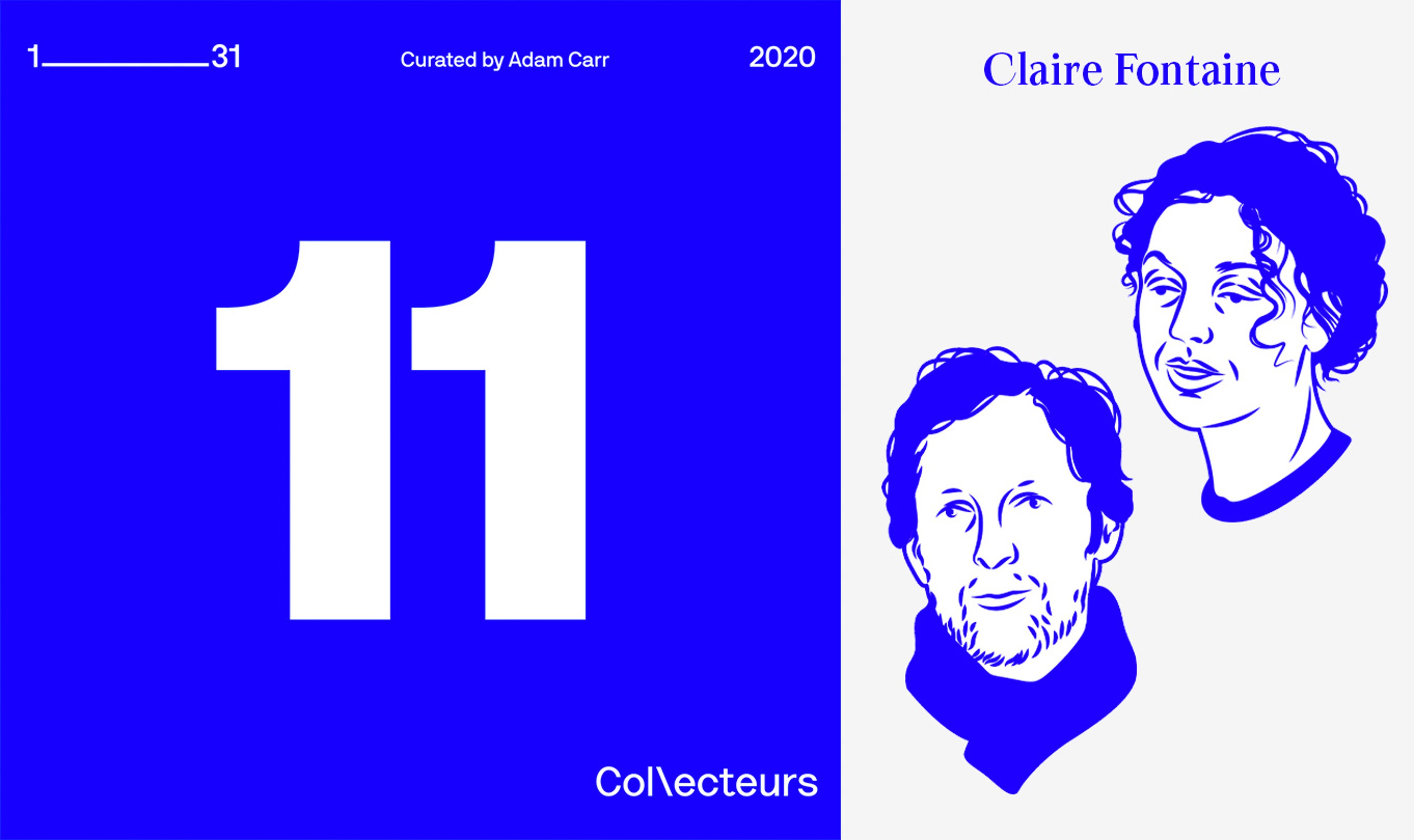 number 11, illustrated portraits of the two artists behind the artist collective, Claire Fontaine